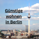 Günstig wohnen in Berlin mit Wohnungsgenossenschaften