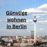 Günstig wohnen in Berlin mit Wohnungsgenossenschaften